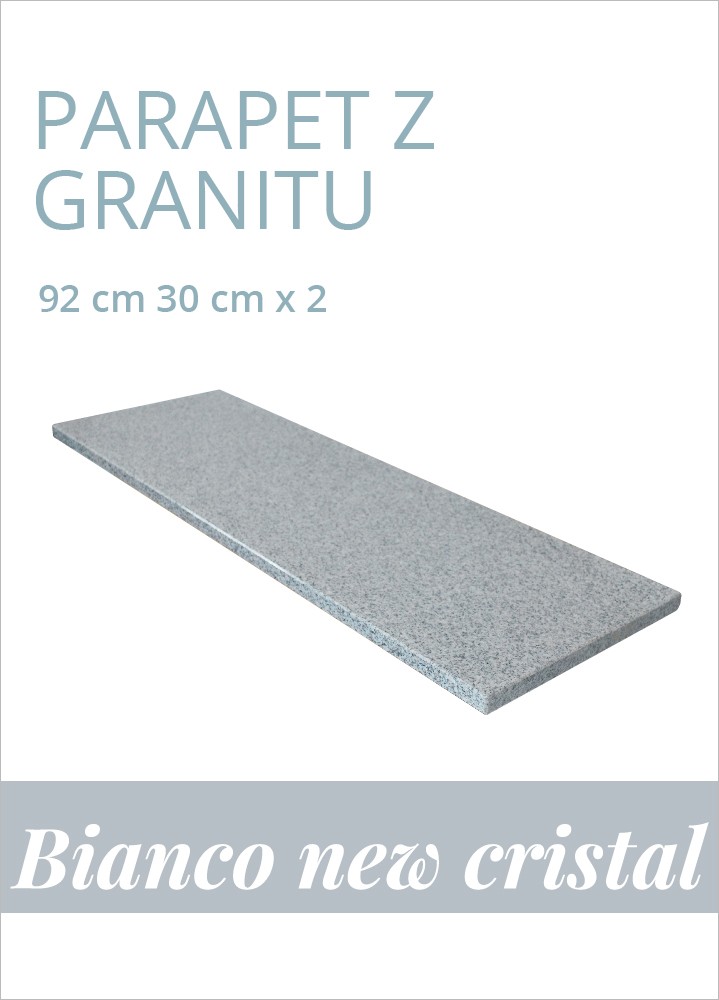 PARAPETY / PARAPET GRANITOWY BIANCO NEW CRISTAL / 122X30X2 CM / 22 KG PARAPETY / PARAPET GRANITOWY BIANCO NEW CRISTAL / 122X30X2 CM / 22 KG